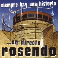 Rosendo - Siempre Hay Una Historia... En Directo (1999)